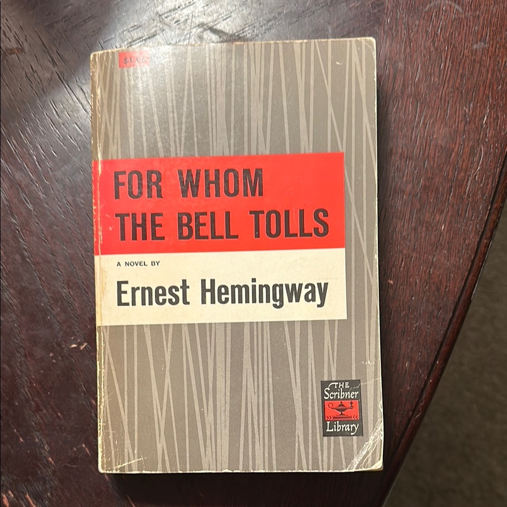 For Whom the Bell Tolls by Ernest Hemingway